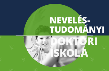 A Neveléstudományi Doktori Iskola felvételi tájékoztatója