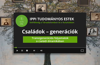 Családok – generációk