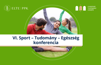 VI. Sport – Tudomány – Egészség Konferencia