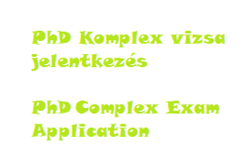 PPK - Jelentkezés komplex vizsgára (doktori képzés) – 2021/22/2 félév