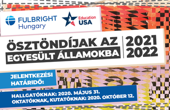 Fulbright ösztöndíjak az Egyesült Államokba 2021-2022