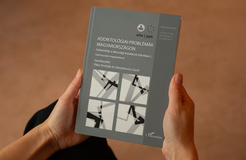 Addiktológiai problémák Magyarországon